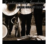 Brass, Jack Band - Traditionally Speaking
