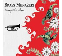 Brass Menaeri - Vranjski San: Vranje Dream