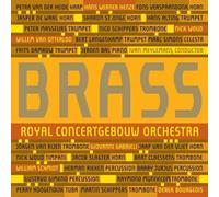 Brass Of The Royal C - Brass Of The Royal Concertgebou Orchest