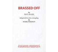Brassed Off - Allen Paul