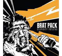 BRAT PACK - STUPIDITY RETURNS