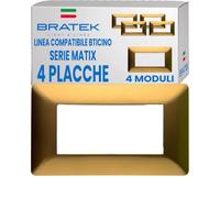 Bratek 4X Placca 4 Moduli Compatibile con Placche BTicino Matix