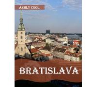 Bratislava: 40 Cool Pictures That Create An Idea For You About Bratislava- Perfect Gift for tourism & travel lovers.....Relaxing & Meditation.