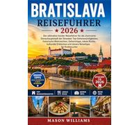 BRATISLAVA REISEFÜHRER 2026