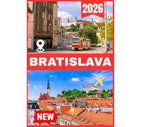 BRATISLAVA REISEFÜHRER 2026