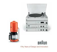 Braun: 50 Years of Design and Innovation