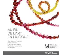 Braun/ Castaldi/ Dufresne/ Derome - Au Fil De L'Art En
