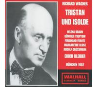 Braun Helena Treptow Gunth Tristan and Isolde (Kleiber, Staatsoper Munchen, Brau