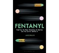 Braun Jake Fentanyl BOOKH NUOVO