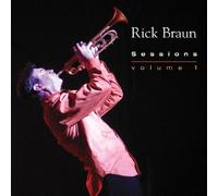 Braun Rick - Sessions Volume One