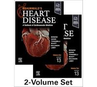 Braunwald’s Heart Disease: A Textbook of Cardiovascular Medicine