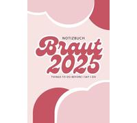 Braut 2025 Notizbuch "Things to do before I say, I do"