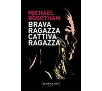 Brava ragazza, cattiva ragazza