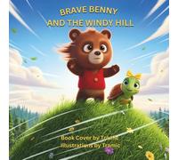 Brave Benny And The Windy Hill