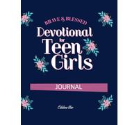 Brave & Blessed Devotional for Teen Girls Journal