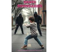 Brave Boundaries: Teaching Kids Awareness & Self Protection