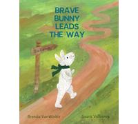 Brave Bunny Leads The Way: Belong