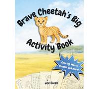Brave Cheetah's Big Activity Book: Coloring, Mazes, Puzzles, and More!