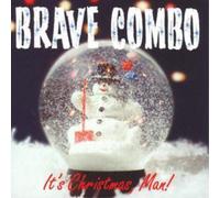 Brave Combo - It's Christmas, Man!