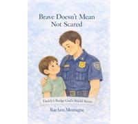 Brave Doesn't Mean Not Scared