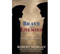 Brave Enemies: A Novel of the American Revolution
