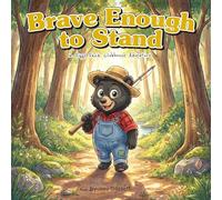 Brave Enough to Stand: A Piggy Pack Clubhouse Adventure