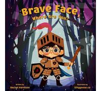 Brave Face, where are you?