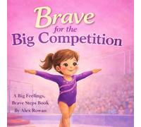 Brave for the Big Competition