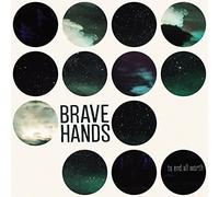 Brave Hands - To End All Worth