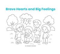 Brave Heart and Big Feelings