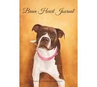 Brave Heart Journal: A Soft Watercolor Notebook Inspired by Strength, Loyalty, and Love