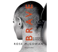 Brave. Il coraggio di parlare