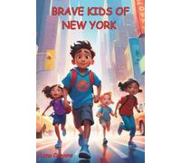 BRAVE KIDS OF NEW YORK
