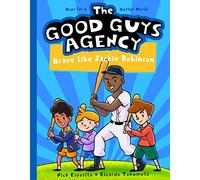 Brave Like Jackie Robinson: Boys for a Better World