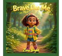 Brave Like Me