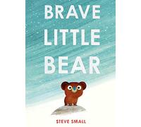 Steve Small Brave Little Bear (Copertina rigida)