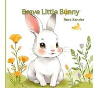 Brave Little Bunny