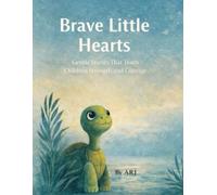 Brave little hearts