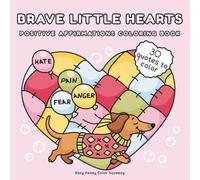 Brave Little Hearts: Bold & Easy Coloring Book with Positive Affirmations