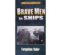 Brave Men in Ships - Uomini coraggiosi in navi