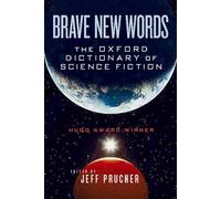 Brave New Words: The Oxford Dictionary of Science Fiction