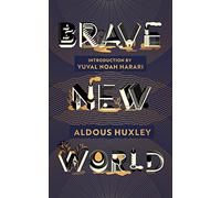 Brave New World: 90th Anniversary Edition with an Introduction by Yuval Noah Harari