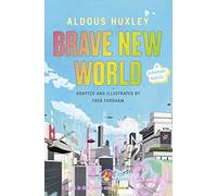 Brave New World: A Graphic Novel by Huxley, Aldous