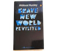 Brave New World Revisted