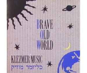 Brave Old World - Klezmer Music