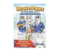 Brave Paws in the Big City: An Animal Coloring Journey