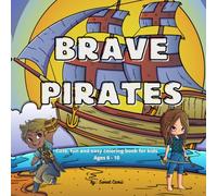 BRAVE PIRATES: Cute, fun and easy coloring book for kids Ages 6 - 10