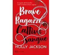 Brave ragazze, cattivo sangue