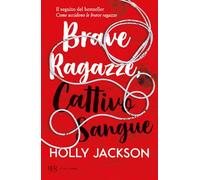 Brave ragazze, cattivo sangue