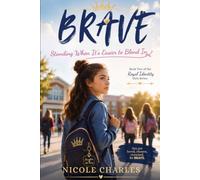 BRAVE: Standing When It's Easier to Blend In
